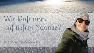 Wie läuft man auf tiefem Schnee?