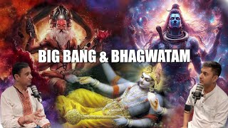 Big Bang & Bhagwatam | Dr. Vineet Aggarwal | @anvikshikii