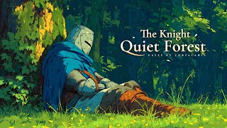 The Knight Quiet Forest | Medieval Fantasy Music for Peaceful Focus