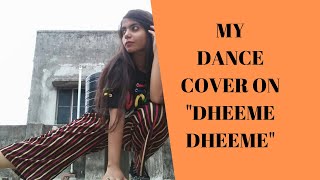 DHEEME DHEEME DANCE COVER/TONY KAKKAR/MANALI DUTTA