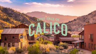 Forgotten Story of Calico Ghost Town: California Silver mine, Southwest True Story