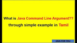 What is Java Command Line arguments through simple example in Tamil