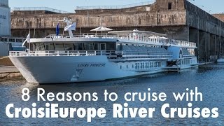 CroisiEurope River Cruise - 8 Things You Need To Know Before Cruising With Them