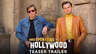 ONCE UPON A TIME IN HOLLYWOOD TRAILER