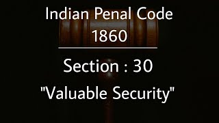 Section 30 IPC || Valuable Security || Indian Penal Code 1860 || #acelegal #section30 #ipc