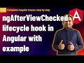 ngAfterViewChecked in Angular with Example | Lifecycle Hooks in Angular | Complete Angular Tutorial
