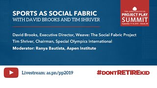Sports as Social Fabric, with David Brooks and Tim Shriver