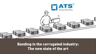 Banding in the corrugated industry: The new state of the art