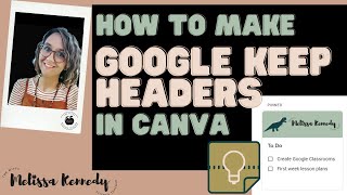 How to Make Google Keep Headers in Canva
