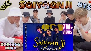 BTS REACTION VIDEO ON BOLLYWOOD HIT SONG ( SAIYAAN JI ) DANCE COVER FT.BTS • @BTS