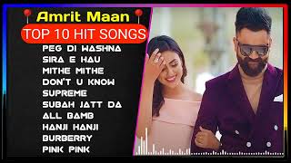 Amrit Maan All Song 2023 | New Punjabi Songs 2023 | Best Songs Amrit Maan | All Punjabi Songs Full