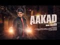 AAKAD - MANI CHAUHAN | LATEST PUNJABI SONG | MALWA RECORDS