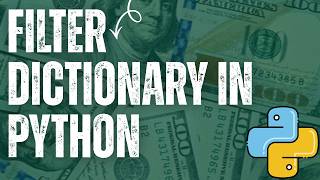 Filter a Dictionary in Python | Easy Methods Explained