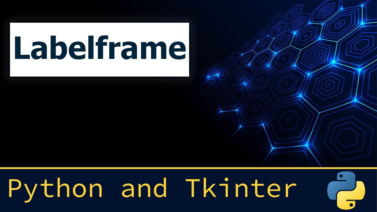 10 Tkinter Labelframe Youtube