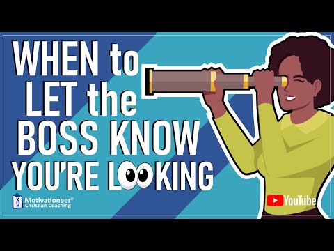 When To Let Your Boss Know You're Looking - YouTube