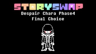 Final Choice【Unofficial Despair Chara Phase 4 Storyswap Color Disbelief theme undertale  AU remix】