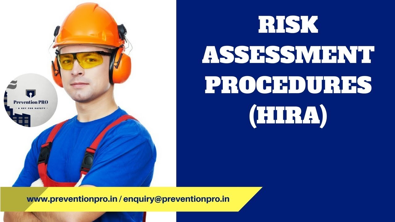 RISK ASSESSMENT PROCEDURES (HIRA) - YouTube