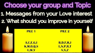 Apko khud mein kya Improve karna hai? Messages from your Love Interest - Timeless Tarot Reading 💃🕺🌞
