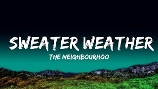 The Neighbourhood - Sweater Weather (Lyrics) | Top Best Songs