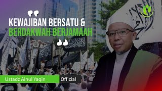 Kewajiban Bersatu \u0026 Berdakwah Berjamaah | Tafsir Surat Ali-Imron [101-108]