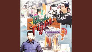 Fight (feat. Franken) (Movie edit)