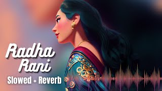 Radha Rani Lage (LoFi Version) | Perfectly Slowed and Reverb | Suprabha KV | Meethe Ras Se Bharyo