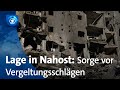 Sorge um Sicherheitslage im Nahen Osten