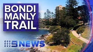 New Bondi to Manly walking trail opened | Nine News Australia