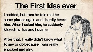 Learn English trough story| ciao English story| the first kiss ever| #gradedreader