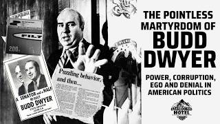An American Gulag: The Martyrdom of Budd Dwyer