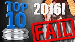 Top 10 Christian Fails Of 2016!