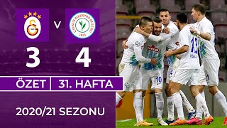 ÖZET: Galatasaray 3-4 Ç. Rizespor | 31. Hafta - 2020/21
