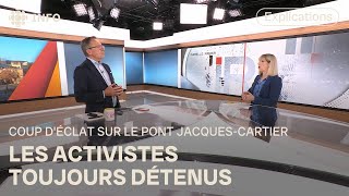 Coup d'éclat sur le pont Jacques-Cartier | D'abord l'info