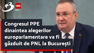 Congresul PPE dinaintea alegerilor europarlamentare va fi găzduit de PNL la București