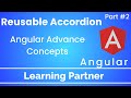 Angular Tutorial | Reusable Accordion Component using Input and Output