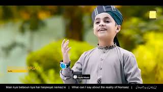 new naat sharif Main Kya Bataun Kya Hai Haqeeqat Namaz ki beautiful video WhatsApp status