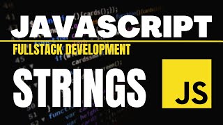 🔴 📚String || JavaScript Strings Tutorial: Working with String Methods and Syntax