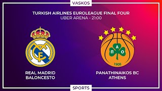 🔴 LIVE | ΡΕΑΛ ΜΑΔΡΙΤΗΣ - ΠΑΝΑΘΗΝΑΪΚΟΣ AKTOR | FINAL FOUR | PANATHINAIKOS - REAL MADRID | 26/5/24 🔴