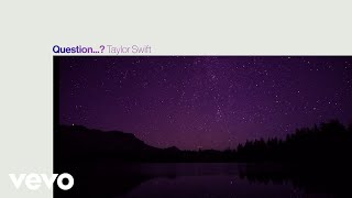 Taylor Swift - Question...? ( Lyric )
