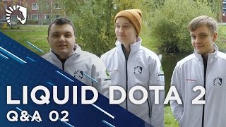 Liquid Dota 2 | Q\u0026A EP2 - featuring MC, Matumba, \u0026 JerAx