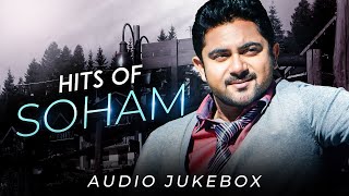 Hits Of Soham Chakraborty | Audio Jukebox | Best Of Bengali Songs | SVF Music
