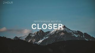 [2시간] CLOSER - 깊은 기도로 인도하는 음악 / Deep Pray Music / Relaxation Music / Meditation Music