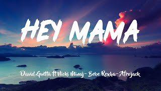 HEY MAMA - David Guetta ft Nicki Minaj- Bebe Rexha- Afrojack (Lyrics/Vietsub)