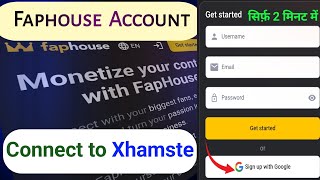 Faphouse Account. Connect to Xhamste site