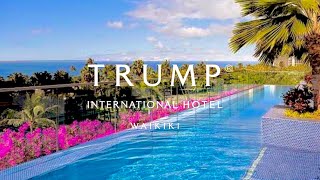 TRUMP INTERNATIONAL HOTEL : One of the most luxurious hotels in Waikiki