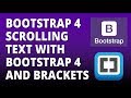 Bootstrap 4 - Scrolling Text with Bootstrap 4 and Brackets Text Editor