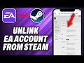 How To Unlink EA Account From Steam (2024) - Quick Help