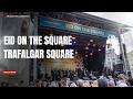 Eid on the Square 2026