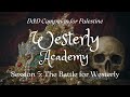 Westerly Academy (Session 5 - Finale) : DnD Campaign for Charity