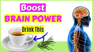 Drink This Tea to Boost Brain Function and Improve Memory